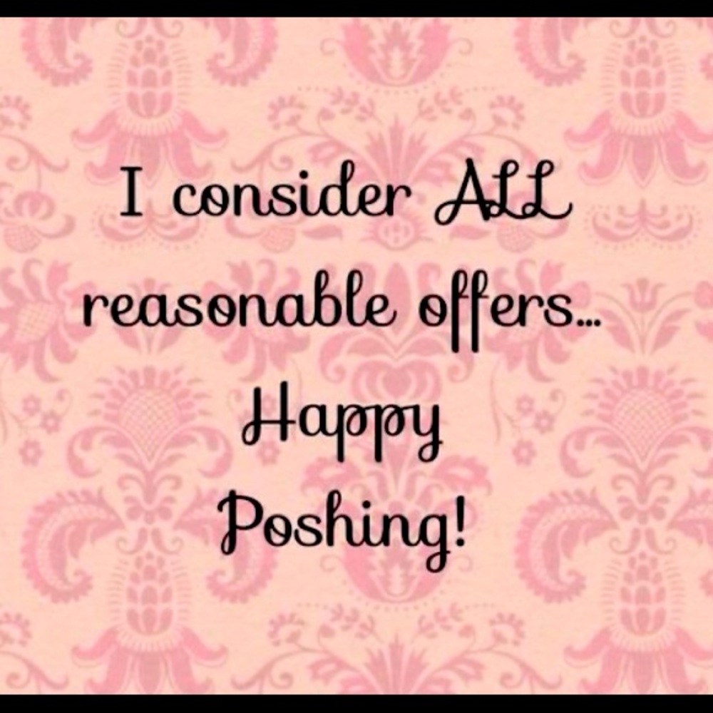 All reasonable offers